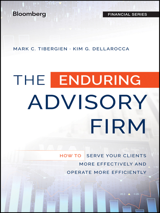 Title details for The Enduring Advisory Firm by Mark C. Tibergien - Available